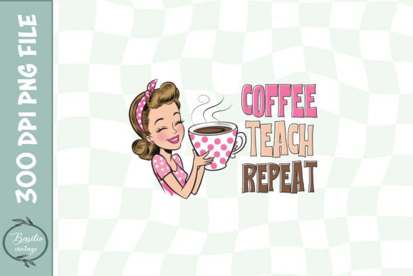 Funny Teacher Coffee Sublimation PNG