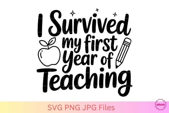 I Survived First Year Teaching SVG