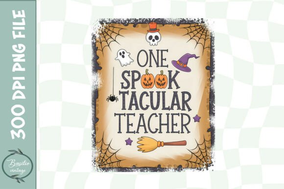 Spook Tacular Teacher Sublimation PNG
